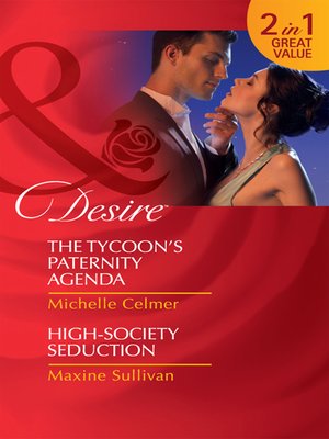 cover image of The Tycoon's Paternity Agenda / High Society Seduction